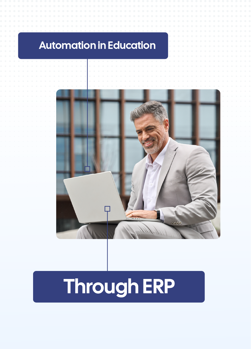 Automation in Education Through ERP